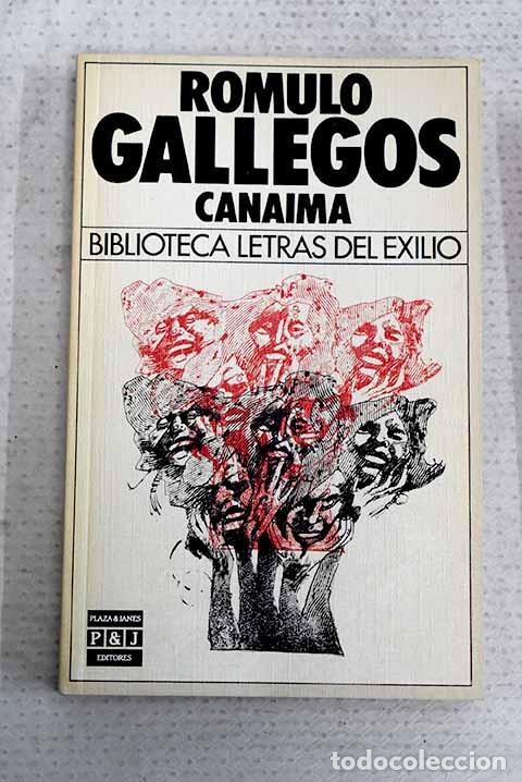 Livres: Canaima: Gallegos, R&oacute;mulo.- Gallegos, R&oacute;mulo