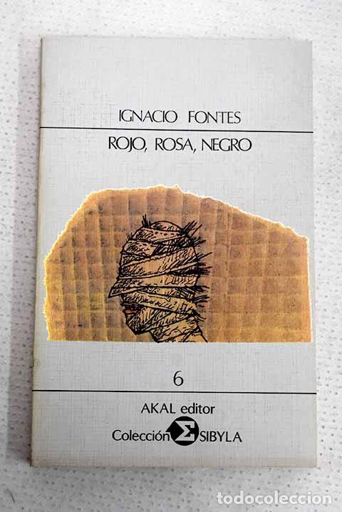 Livres: Rojo, rosa, negro: Fontes, Ignacio.- Fontes, Ignacio