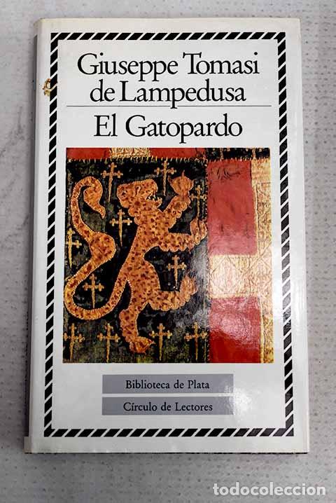 Livres: El gatopardo: Lampedusa, Giuseppe Tomasi di.- Lampedusa, Giuseppe Tomasi di
