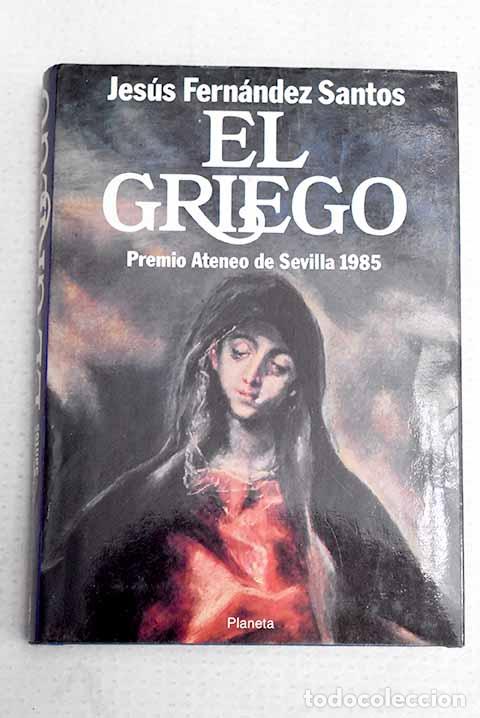 Livres: El griego: Fern&aacute;ndez Santos, Jes&uacute;s.- Fern&aacute;ndez Santos, Jes&uacute;s