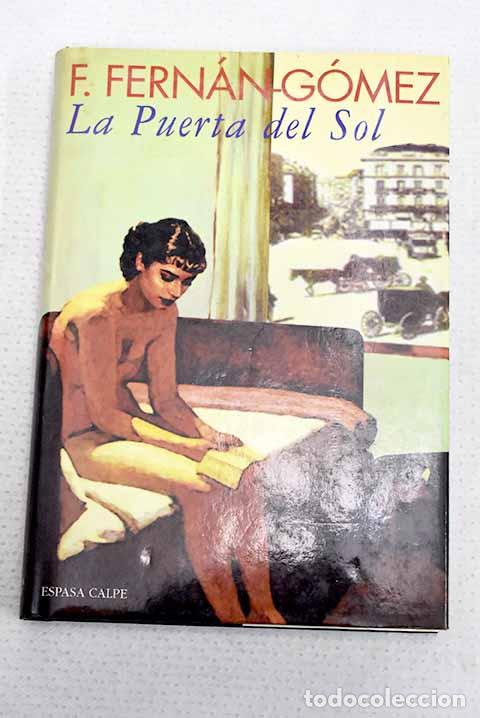 Livres: La Puerta del Sol: Fern&aacute;n G&oacute;mez, Fernando.- Fern&aacute;n G&oacute;mez, Fernando