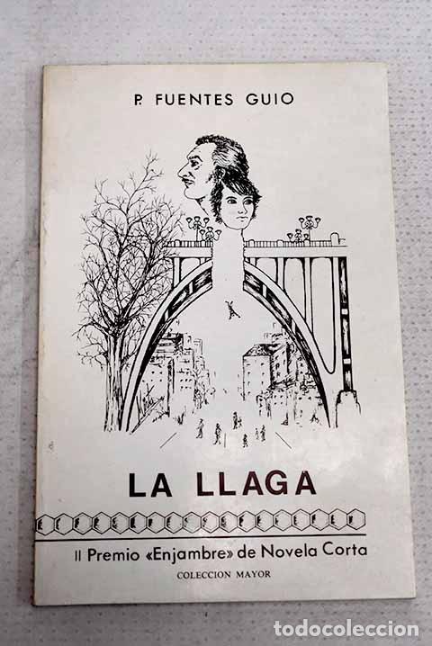 Livres: La llaga: Fuentes Gu&iacute;o, Pedro.- Fuentes Gu&iacute;o, Pedro