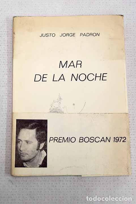 Livres: Mar de la noche: Jorge Padr&oacute;n, Justo.- Jorge Padr&oacute;n, Justo