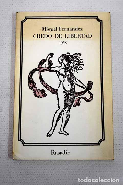 Livros em segunda m&atilde;o: Credo de Libertad: 1958.- Fern&aacute;ndez, Miguel