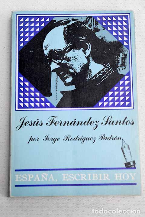 Livros em segunda m&atilde;o: Jes&uacute;s Fern&aacute;ndez Santos.- Rodriguez Padron, Jorge