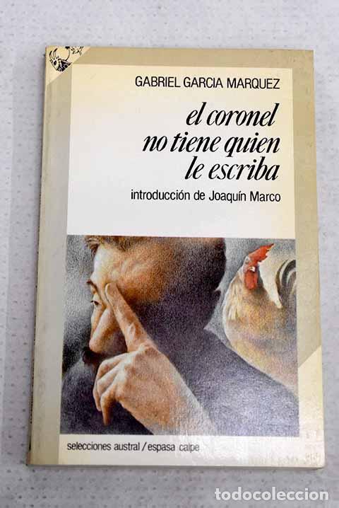 Livros em segunda m&atilde;o: El coronel no tiene quien le escriba.- Garc&iacute;a M&aacute;rquez, Gabriel