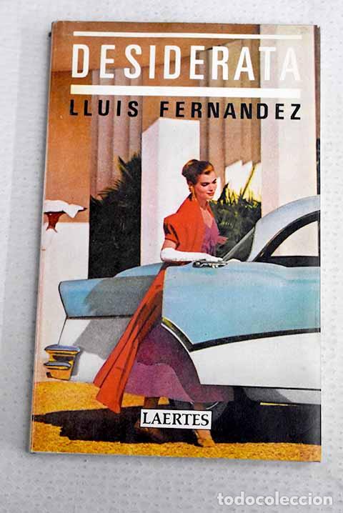 Livres: Desiderata: Fern&aacute;ndez, Llu&iacute;s.- Fern&aacute;ndez, Llu&iacute;s
