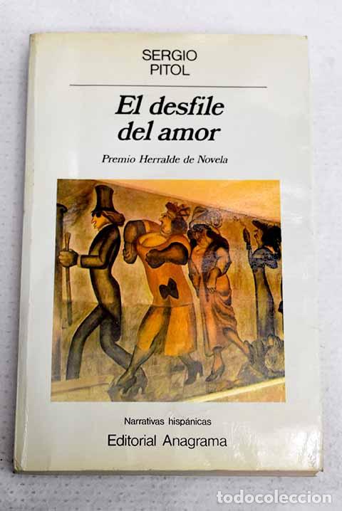 Livres: El desfile del amor: Pitol, Sergio.- Pitol, Sergio