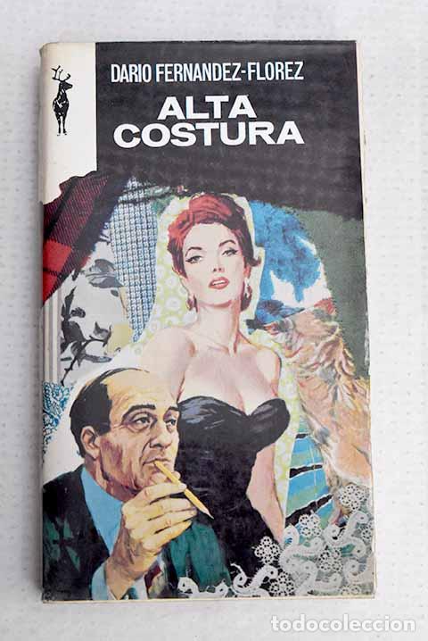 Livres: Alta costura: Fern&aacute;ndez-Fl&oacute;rez, Dar&iacute;o.- Fern&aacute;ndez-Fl&oacute;rez, Dar&iacute;o