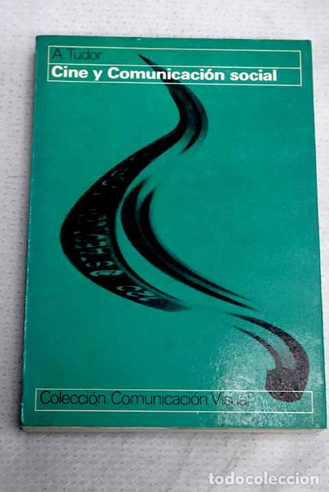 Libros: Cine y comunicaci&oacute;n social.- Tudor, Andrew