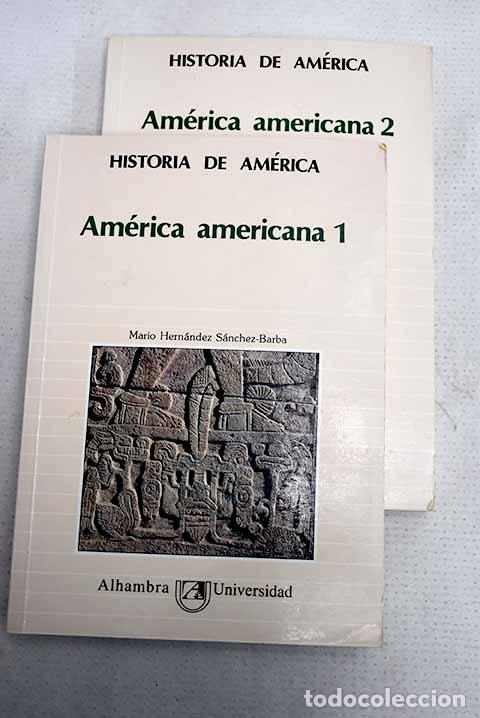 Libros: Historia de Am&eacute;rica, tomo V.- Hern&aacute;ndez S&aacute;nchez-Barba, Mario