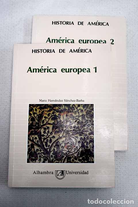 Libros: Historia de Am&eacute;rica, tomo III.- Hern&aacute;ndez S&aacute;nchez-Barba, Mario