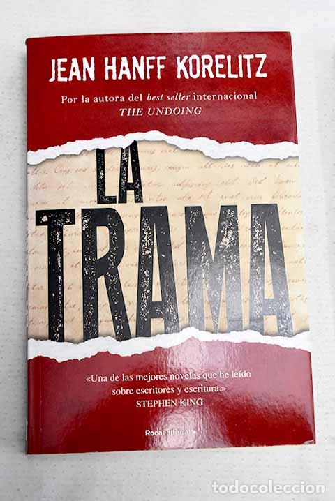 Libros: La trama: Korelitz, Jean Hanff.- Korelitz, Jean Hanff