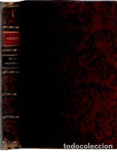 Libri di seconda mano: De la propiedad - Thiers, M.