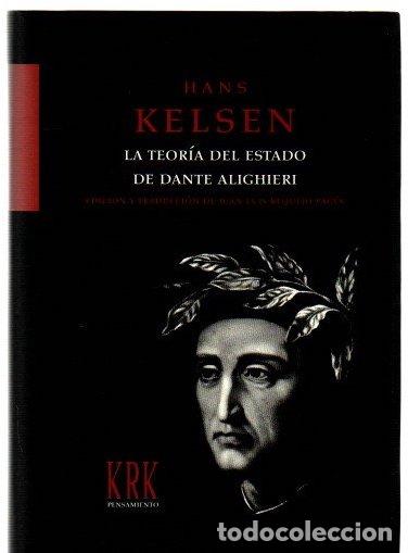 Libri di seconda mano: La teor&iacute;a del Estado de Dante Alighieri - Kelsen, Hans