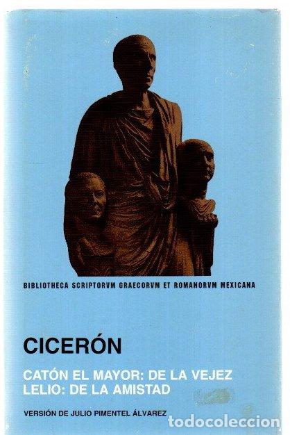 Libri di seconda mano: Cat&oacute;n el mayor: de la vejez. Lelio: de la amistad - Cicer&oacute;n