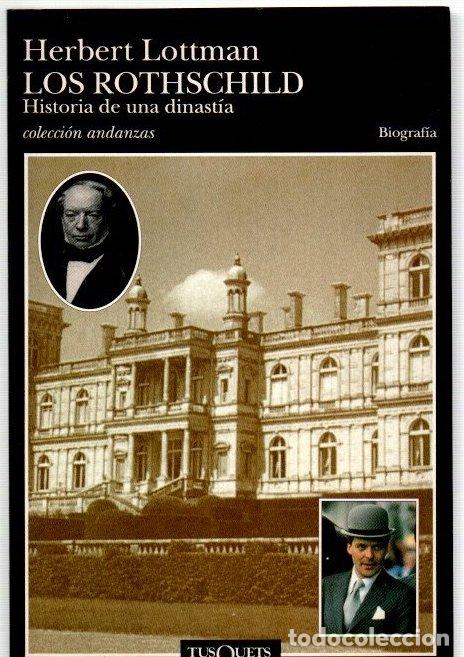 B&uuml;cher: Los Rothschild. Historia de una dinast&iacute;a - Herbert Lottman