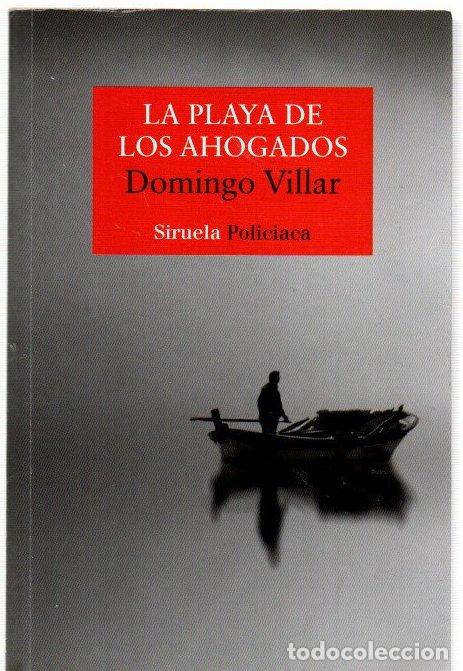 Libros: La playa de los ahogados - Villar, Domingo