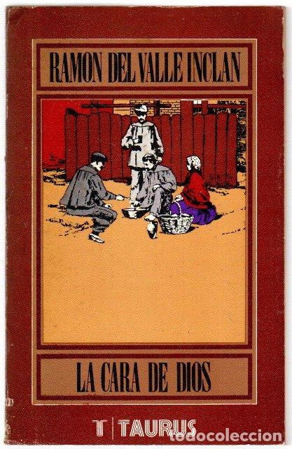 Libros: La cara de Dios - Valle-Incl&aacute;n, Ram&oacute;n del