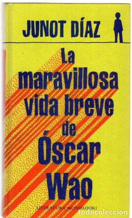 Libros: La maravillosa vida breve de &Oacute;scar Wao - D&iacute;az, Junot