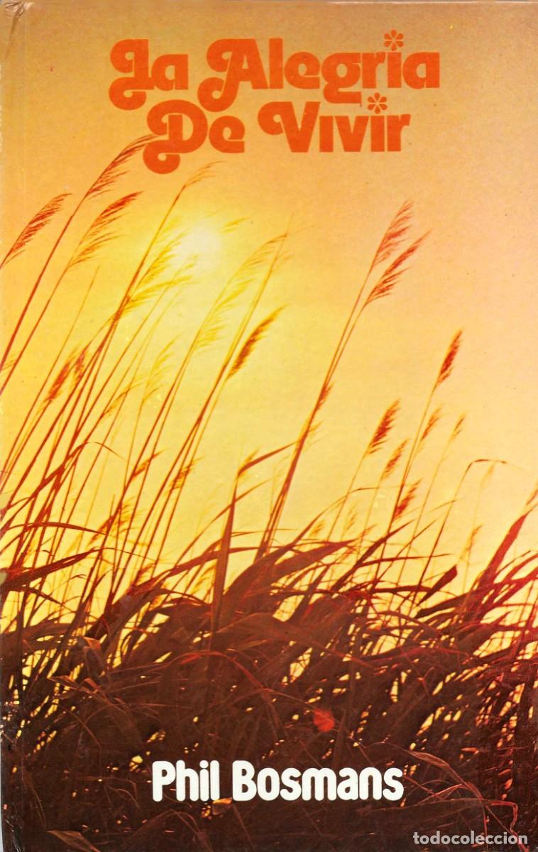 Libros: La alegr&iacute;a de vivir [Libro de poes&iacute;a] - Foto 1