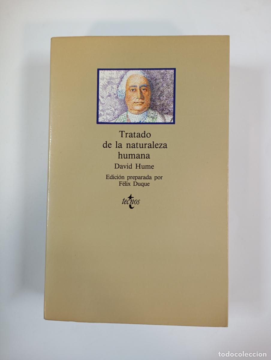Libros: Tratado de la naturaleza humana. David Hume. - F&eacute;lix Duque. TDK759