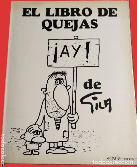 Libros: PACK: GILA - EL LIBRO DE QUEJAS, &iexcl;AY! DE GILA. + 'Gila. Encuentros en la tercera edad'
