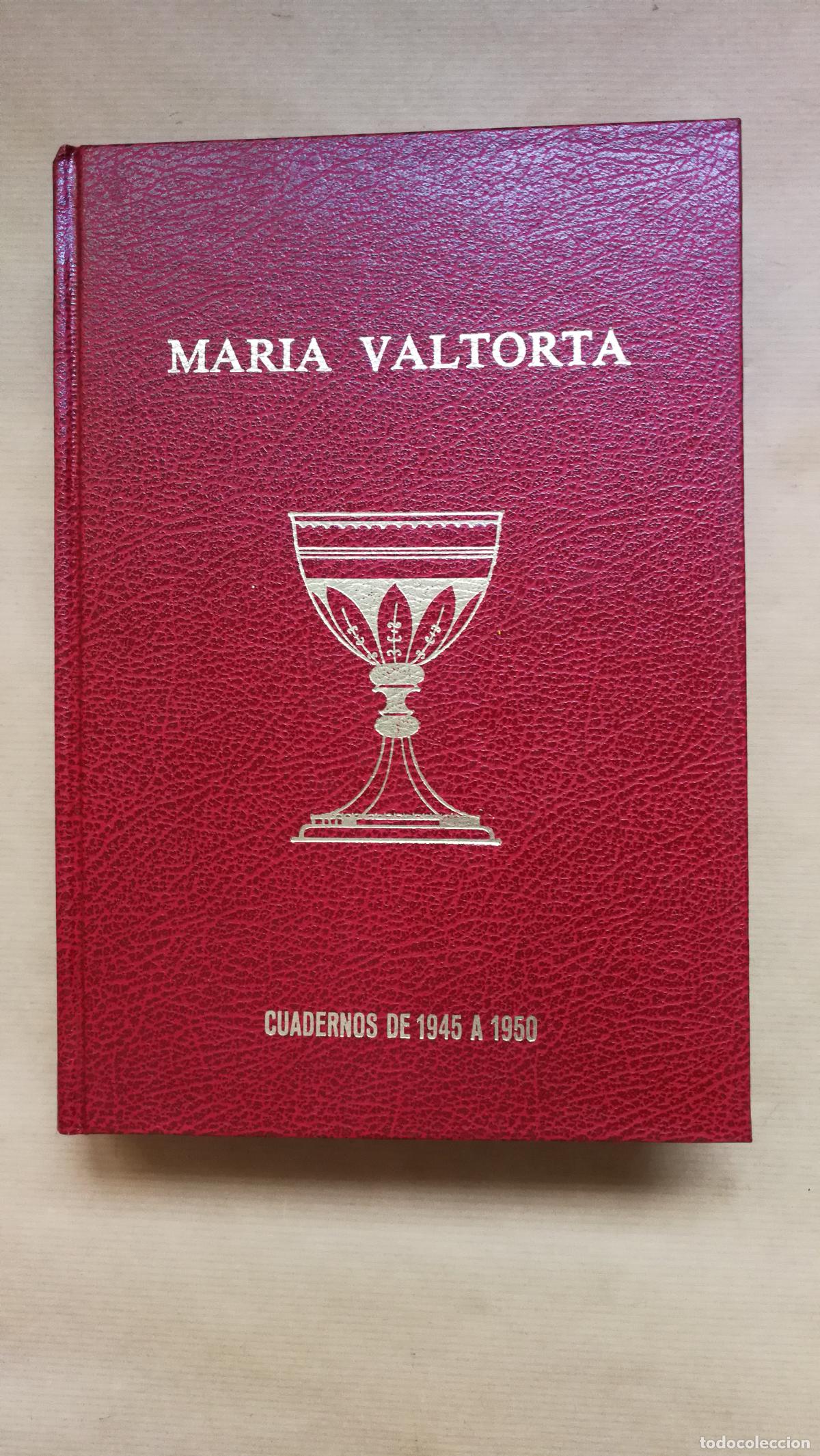Livres: Cuadernos de 1945 a 1950 - Mar&iacute;a Valtorta