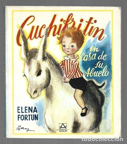 Livres: CUCHIFRITIN EN CASA DE SU ABUELO - FORTUN, ELENA