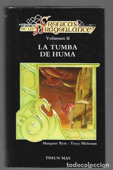 B&uuml;cher: TUMBA DE HUMA - LA. CRONICAS DE LA DRAGONLANCE 2 - WEIS, MARGARET Y TRACY HICKMAN