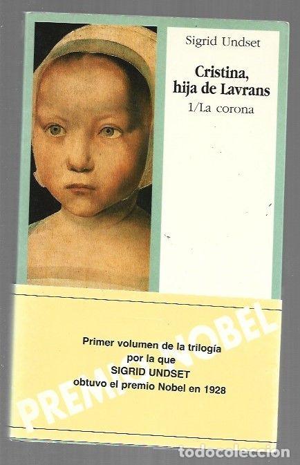 Livros em segunda m&atilde;o: CRISTINA, HIJA DE LAVRANS 1: LA CORONA - UNDSET, SIGRID