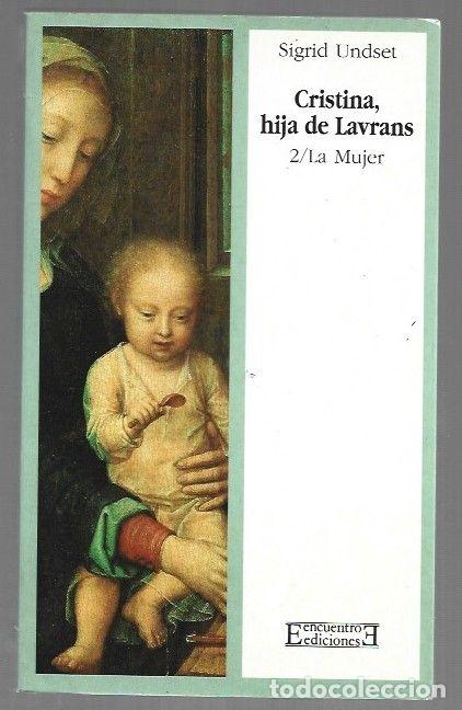Livros em segunda m&atilde;o: CRISTINA, HIJA DE LAVRANS 2: LA MUJER - UNDSET, SIGRID