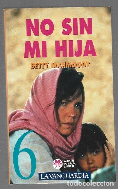 books: NO SIN MI HIJA - MAHMOODY, BETTY Y WILLIAM HOFFER