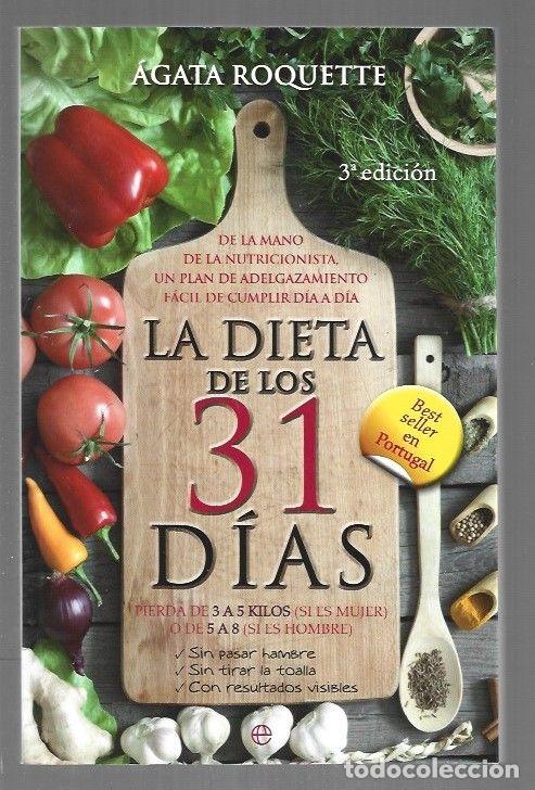 Libros: DIETA DE LOS 31 DIAS - LA - ROQUETTE, AGATA