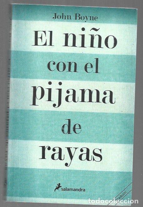 Libros: NI&Ntilde;O CON EL PIJAMA DE RAYAS - EL - BOYNE, JOHN - Foto 1