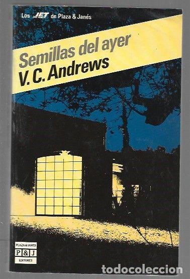 Libros: SEMILLAS DEL AYER - V. C. ANDREWS - Foto 1