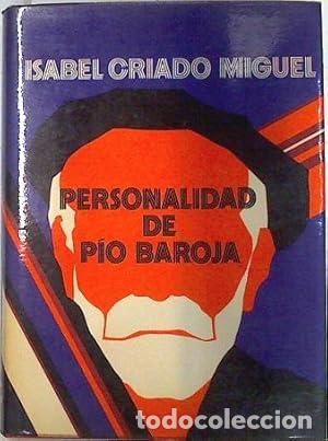 Libros: Personalidad de P&iacute;o Baroja - Criado Miguel, Isabel