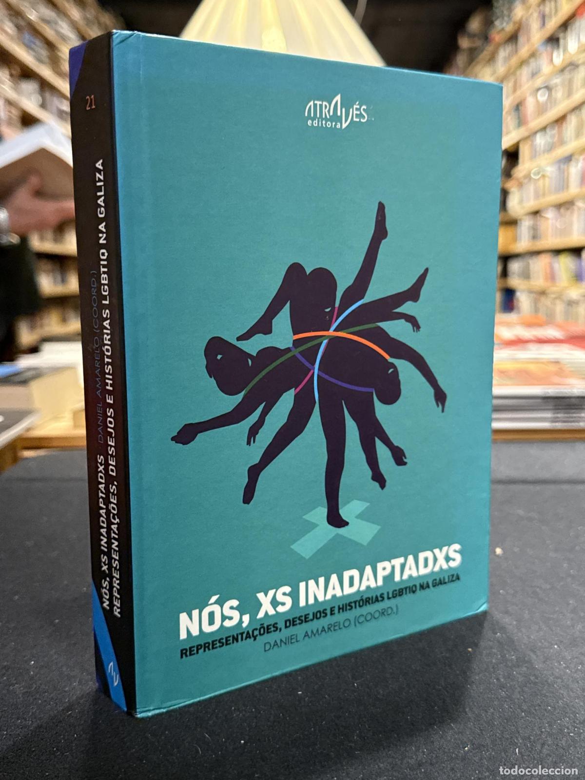 N&oacute;s, xs inadaptadxs -
