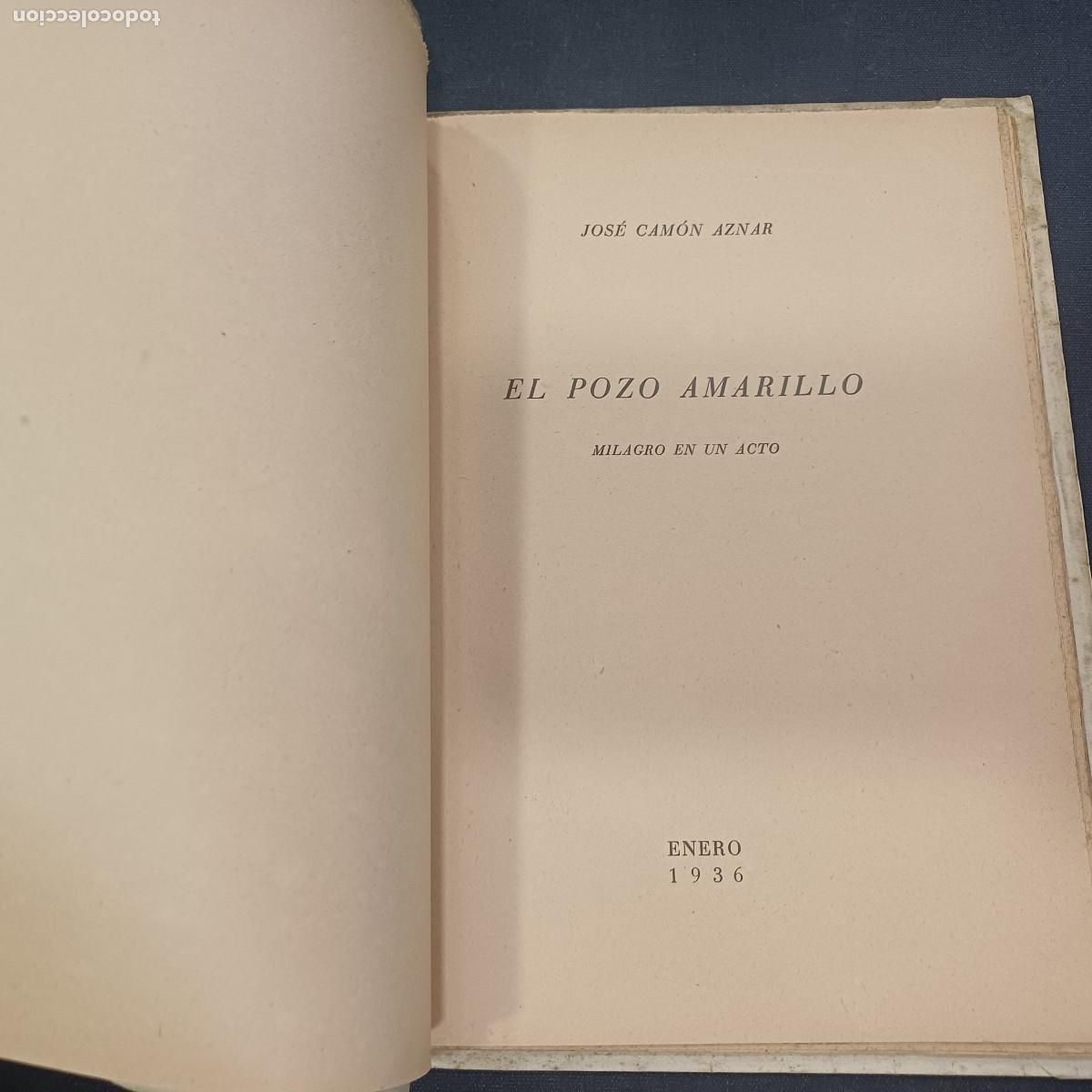 Libros: EL POZO AMARILLO/JOSE CAMON AZNAR. - Foto 2