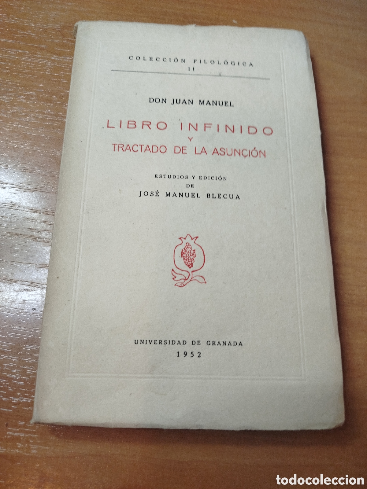 Libros: Libro infinido y tractado de la Asunci&oacute;n. Jos&eacute; Manuel blecua. Don Juan Manuel.