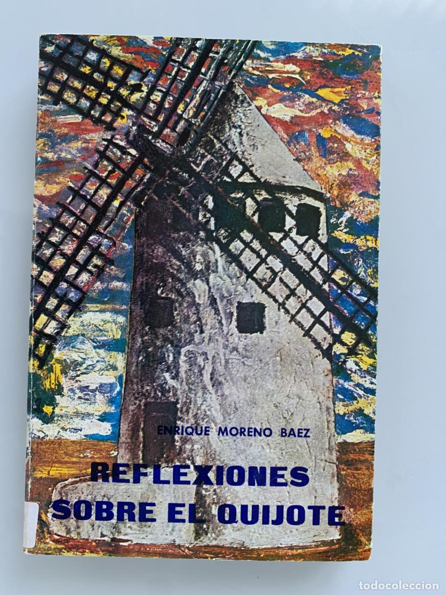 Libros: REFLEXIONES SOBRE EL QUIJOTE - Enrique Moreno B&aacute;ez