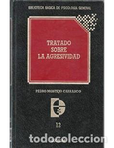 Libros: TRATADO SOBRE LA AGRESIVIDAD - Montejo Carrasco,Pedro - Foto 1