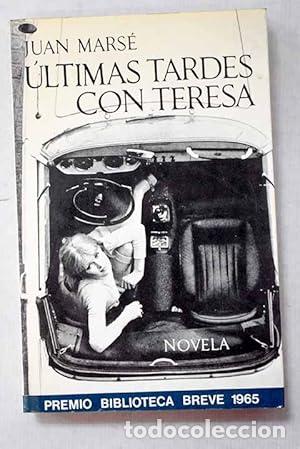 B&uuml;cher: &Uacute;LTIMAS TARDES CON TERESA - Mars&eacute;,Juan