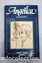 books: ANG&Eacute;LICA Y SU AMOR - Golon,Anne y Serge
