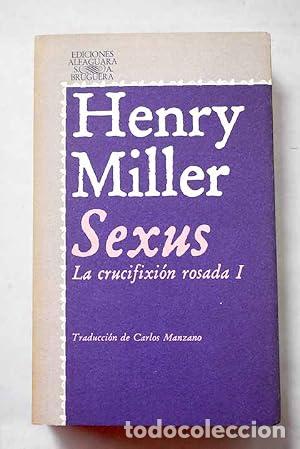 Libri di seconda mano: SEXUS La crucifixi&oacute;n rosada I - Miller,Henry