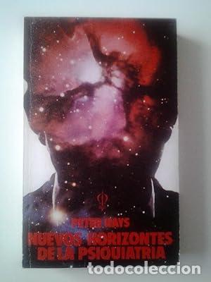 Libri di seconda mano: NUEVOS HORIZONTES DE LA PSIQUIATR&Iacute;A - Hays,P.