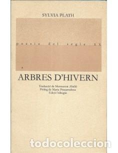 B&uuml;cher: ARBRES D&acute;HIVERN Edici&oacute; biling&uuml;e - Plath,Silvia