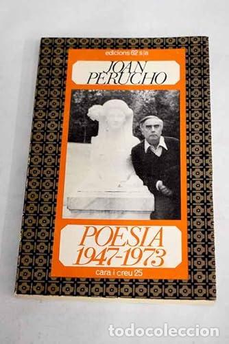 books: POES&Igrave;A 1947-1973 (Catal&aacute;n) - Perucho,Joan