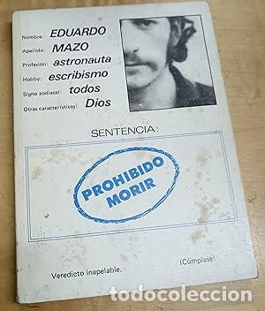Libros: PROHIBIDO MORIR - Mazo,Eduardo - Foto 1