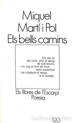 Libri di seconda mano: ELS BELLS CAMINS - Mart&iacute; i Pol,Miquel